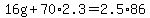 16g%2B70%2A2.3=2.5%2A86