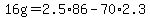 16g=2.5%2A86-70%2A2.3