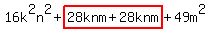 16k%5E2n%5E2%2Bhighlight%2828knm%2B28knm%29%2B49m%5E2