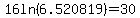 16ln%286.520819%29=30