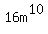 16m%5E10