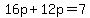 16p%2B12p=7