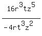 16r%5E3tz%5E5%2F%28-4rt%5E3z%5E2%29