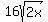 16sqrt%282x%29