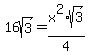 16sqrt%283%29=x%5E2%2Asqrt%283%29%2F4