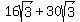 16sqrt%283%29+%2B+30sqrt%283%29