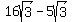 16sqrt%283%29-5sqrt%283%29