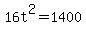 16t%5E2=1400