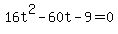 16t%5E2+-+60t+-+9+=+0