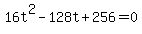 16t%5E2-128t%2B256=0+