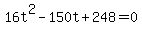 16t%5E2-150t%2B248=0