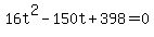 16t%5E2-150t+%2B398=0
