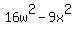 16w%5E2-9x%5E2
