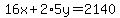 16x%2B2%2A5y=2140