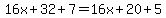 16x%2B32%2B7=16x%2B20%2B5