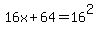 16x%2B64=16%5E2