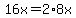 16x=2%2A8x