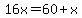 16x=60%2Bx