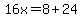 16x=8%2B24