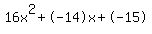 \"16x%5E2%2B-14x%2B-15\"