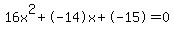 \"16x%5E2%2B-14x%2B-15+=+0\"