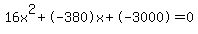 16x%5E2%2B-380x%2B-3000+=+0