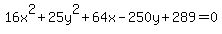 16x%5E2%2B25y%5E2%2B64x-250y%2B289=0