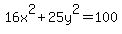 16x%5E2%2B25y%5E2=100