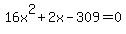 16x%5E2%2B2x-309=0