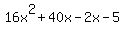 16x%5E2%2B40x-2x-5