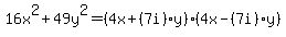 16x%5E2%2B49y%5E2=%284x%2B%287i%29y%29%284x-%287i%29y%29