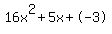 16x%5E2%2B5x%2B-3