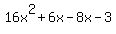 16x%5E2%2B6x-8x-3