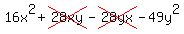 16x%5E2%2Bcross%2828xy%29-cross%2828yx%29-49y%5E2