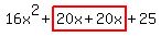 16x%5E2%2Bhighlight%2820x%2B20x%29%2B25