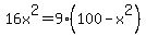 16x%5E2=9%28100-x%5E2%29