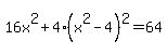 16x%5E2+%2B+4%28x%5E2-4%29%5E2+=+64