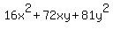16x%5E2+%2B+72xy+%2B+81y%5E2