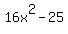 16x%5E2+-+25