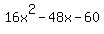16x%5E2+-+48x+-+60