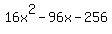 16x%5E2+-+96x+-+256