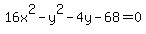16x%5E2+-+y%5E2+-+4y+-+68+=+0