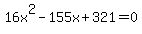 16x%5E2-155x%2B321=0