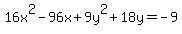 16x%5E2-96x%2B9y%5E2%2B18y=-9