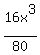 16x%5E3+%2F+80