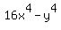16x%5E4++-+y%5E4