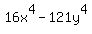 16x%5E4+-+121y%5E4