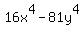 16x%5E4+-+81y%5E4