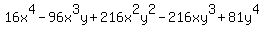 16x%5E4+-+96x%5E3y+%2B+216x%5E2y%5E2+-+216xy%5E3+%2B+81y%5E4