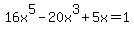 16x%5E5-20x%5E3%2B5x=1